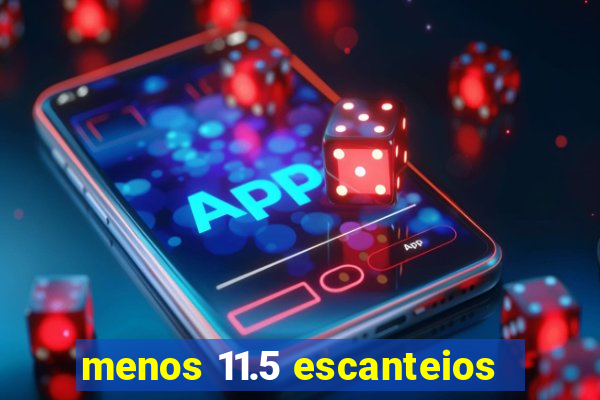 menos 11.5 escanteios